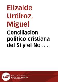 Portada:Conciliacion político-cristiana del Si y el No : Tercera parte
