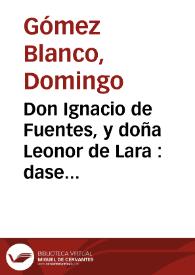 Portada:Don Ignacio de Fuentes, y doña Leonor de Lara : dase cuenta de los tragicos sucesos de estos dos amantes : segunda parte