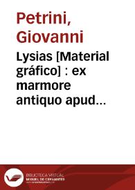 Portada:Lysias [Material gráfico] : ex marmore antiquo apud Ios. Nic. de Azara