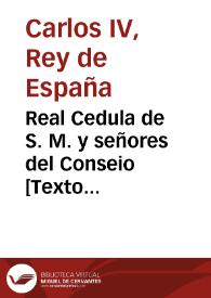 Portada:Real Cedula de S. M. y señores del Conseio [Texto impreso] : por la qual se manda guardar y cumplir el Reglamento inserto... para la enagenacion de los bienes raices pertenecientes a establecimientos piadosos...