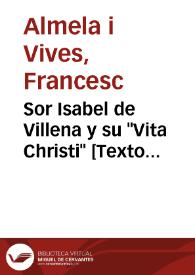 Portada:Sor Isabel de Villena y su \"Vita Christi\" [Texto impreso]