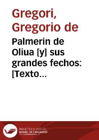 Portada:Palmerin de Oliua [y] sus grandes fechos: [Texto impreso]