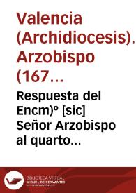 Portada:Respuesta del Encm>º [sic] Señor Arzobispo al quarto papel que el Excm>º Señor Virrey le escriviò [Texto impreso]