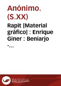 Portada:Rapit [Material gráfico] : Enrique Giner : Beniarjo - Gandía