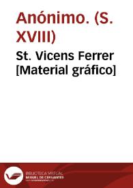 Portada:St. Vicens Ferrer [Material gráfico]