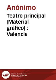 Portada:Teatro principal [Material gráfico] : Valencia