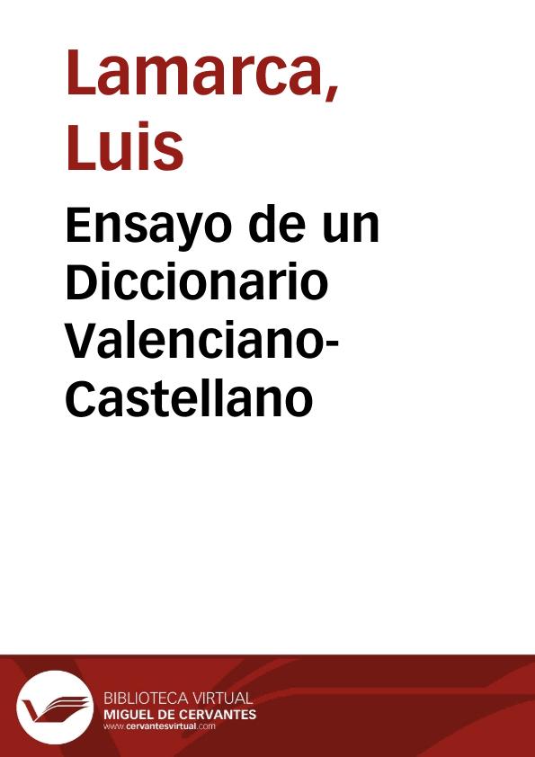 Ensayo de un Diccionario Valenciano-Castellano | Biblioteca Virtual Miguel de Cervantes