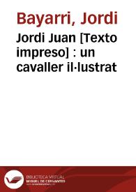 Portada:Jordi Juan [Texto impreso] : un cavaller il·lustrat
