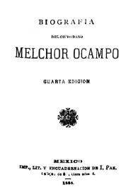 Portada:Biografía del ciudadano Melchor Ocampo