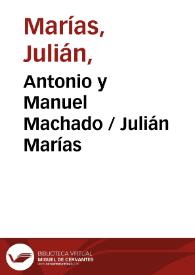 Antonio y Manuel Machado / Julián Marías