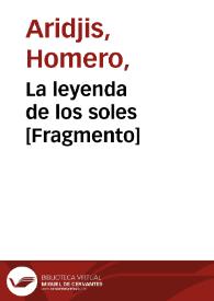 La leyenda de los soles [Fragmento] / Homero Aridjis | Biblioteca Virtual Miguel de Cervantes