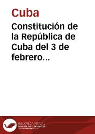 Más información sobre Constitución de la República de Cuba del 3 de febrero de 1934