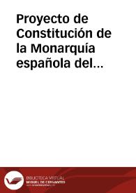 Portada:Proyecto de Constitución de la Monarquía española del gobierno Istúriz de 20 de junio 1836