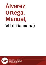 VII (Lilia culpa) / Manuel Álvarez Ortega | Biblioteca Virtual Miguel de Cervantes