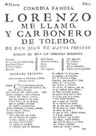 Comedia famosa. Lorenzo me llamo, y carbonero de Toledo / De Don Juan Matos Fregoso | Biblioteca Virtual Miguel de Cervantes