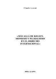 Más allá de Kelsen. Monismo y pluralismo en el derecho internacional / Claudio Luzzati; trad. de Alfonso García Figueroa | Biblioteca Virtual Miguel de Cervantes