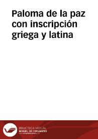 Portada:Paloma de la paz con inscripción griega y latina
