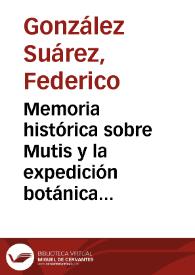 Portada:Memoria histórica sobre Mutis y la expedición botánica de Bogotá en el siglo pasado(1782-1808) / escrita por Federico González Suárez 