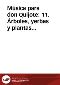 Portada:Música para don Quijote: 11. Árboles, yerbas y plantas /  Lola Josa y Mariano Lambea; texto, selección y adaptación de obras poéticas y musicales