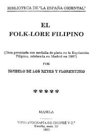 Portada:El folk-lore filipino / Isabelo de los Reyes ; english translation by Maria Elinora P. Imson (chapter three)