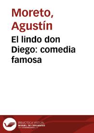 Portada:El lindo don Diego: comedia famosa / Agustín Moreto y Cavana; edición de Francisco Sáez Raposo