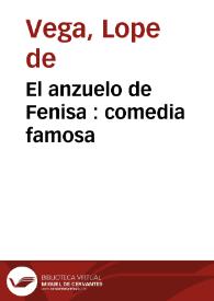 Portada:El anzuelo de Fenisa : comedia famosa / Félix Lope de Vega Carpio; edición de Luis Gómez Canseco