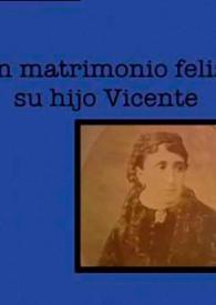 Portada:Un matrimonio feliz: su hijo Vicente / Benito Madariaga