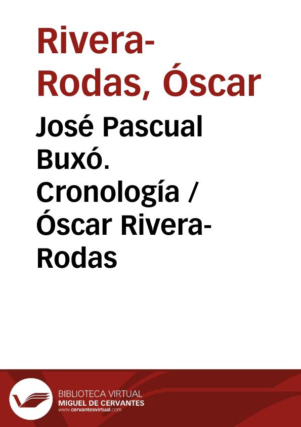 José Pascual Buxó. Cronología / Óscar Rivera-Rodas | Biblioteca Virtual Miguel de Cervantes