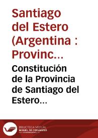 Portada:Constitución de la Provincia de Santiago del Estero del 23 de diciembre de 1997