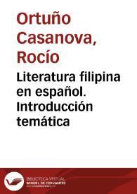 Portada:Literatura filipina en español. Introducción temática / Rocío Ortuño Casanova