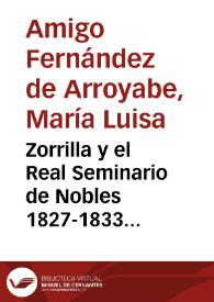 Portada:Zorrilla y el Real Seminario de Nobles 1827-1833 [Manuscrito]