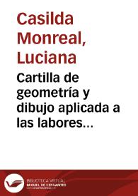 Portada:Cartilla de geometría y dibujo aplicada a las labores y al corte para uso de las escuelas de niñas