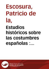 Portada:Estudios históricos sobre las costumbres españolas : novela original