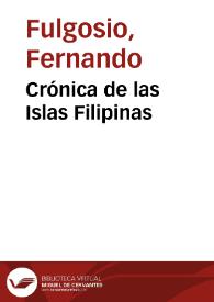Portada:Crónica de las Islas Filipinas / por Don Fernando Fulgosio