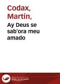 Ay Deus se sab'ora meu amado | Biblioteca Virtual Miguel de Cervantes