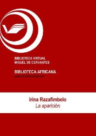 Portada:La aparición / Irina Razafimbelo; Guillermo Pié Jahn y Dulcinea Tomás Cámara (eds.)