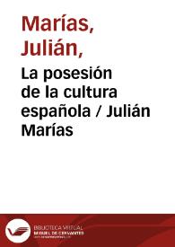 Portada:La posesión de la cultura española / Julián Marías