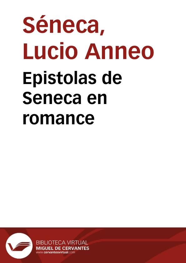 Epistolas de Seneca en romance | Biblioteca Virtual Miguel de Cervantes