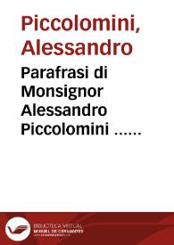 Portada:Parafrasi di Monsignor Alessandro Piccolomini ... sopra le Mecaniche d'Aristotile / tradotta da Oreste Vannocci Biringucci... 