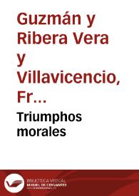 Portada:Triumphos morales / de Francisco de Guzman