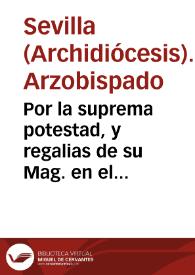 Portada:Por la suprema potestad, y regalias de su Mag. en el establecimiento de estancos, prohibicion de comercios, y concesion de monopolios en el regimen temporal de sus dominios ... escribe el Doct. D. Juan de Lerin Bracamonte fiscal de su Mag. en la Real Audiencia de Sevilla. En el pleyto seguido por el Estado Eclesiastico, y Fiscal General deste Arzobispado ... con la recaudacion general de aguardiente, y otros licores estancados, sobre que no se les impida a los Eclesiasticos la fabrica libre de Aguardiente de sus vinos proprios ..