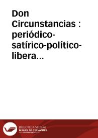 Portada:Don Circunstancias : periódico-satírico-político-liberal