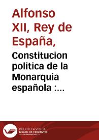 Portada:Constitucion politica de la Monarquia española : promulgada en Cádiz á 19 de marzo de 1812