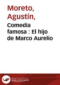 Portada:Comedia famosa : El hijo de Marco Aurelio / De Don Agustín Moreto ...
