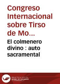 Portada:El colmenero divino : auto sacramental / del maestro Tirso de Molina; representole Pinedo año de 1621