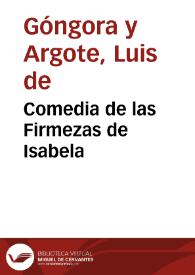 Portada:Comedia de las Firmezas de Isabela / de Don Luis de Gongora