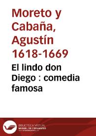Portada:El lindo don Diego : comedia famosa / de don Augustin Moreto