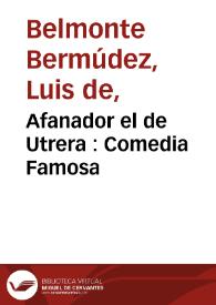 Portada:Afanador el de Utrera : Comedia Famosa / De Don Luis de Velmonte