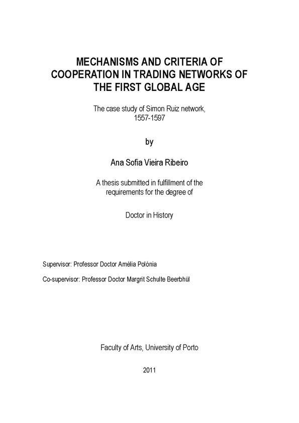 Mechanisms and criteria of cooperation in trading networks of the first global age : the case study of Simon Ruiz network, 1557-1597 / Ana Sofia Ribeiro ;  | Biblioteca Virtual Miguel de Cervantes