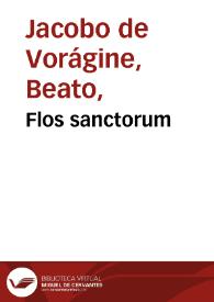 [Flos sanctorum] / Jacobus de Voragine ; Hèctor Càmara i Sempere i Carme Arronis i Llopis (eds.) | Biblioteca Virtual Miguel de Cervantes